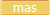 mas
